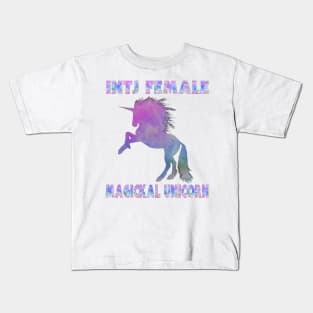 INTJ Females are Magickal Unicorns Kids T-Shirt